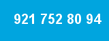 921 752 80 94 921 752 80 94